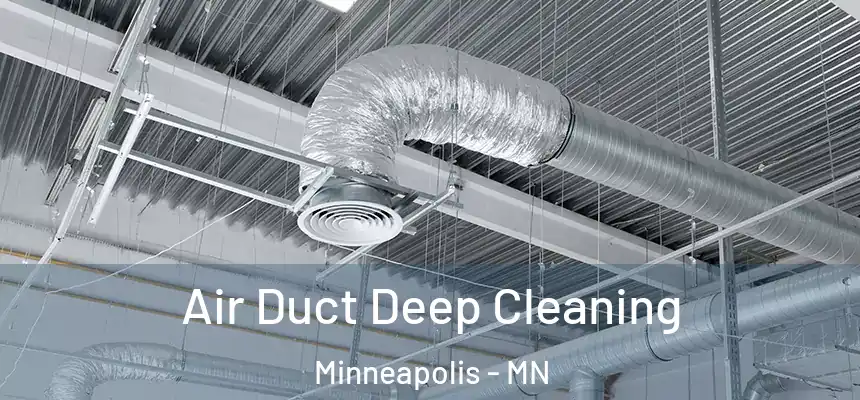  Air Duct Deep Cleaning Minneapolis - MN