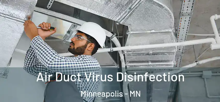  Air Duct Virus Disinfection Minneapolis - MN
