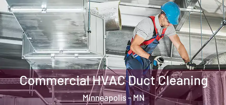 Commercial HVAC Duct Cleaning Minneapolis - MN