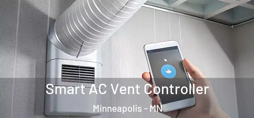  Smart AC Vent Controller Minneapolis - MN