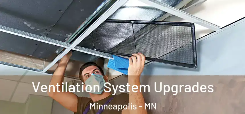  Ventilation System Upgrades Minneapolis - MN